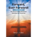 Forward, Ever Forward!: The Church of God Movement Yesterday and Tomorrow