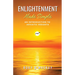 Enlightenment Made Simple: An Introduction to Advaita Vedanta