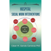 Hospital Social Work Interventions