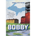 Bobby: A Memoir