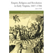 Empire, Religion and Revolution in Early Virginia, 1607-1786
