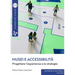 Musei e accessibilità: Progettare l'esperienza e le strategie
