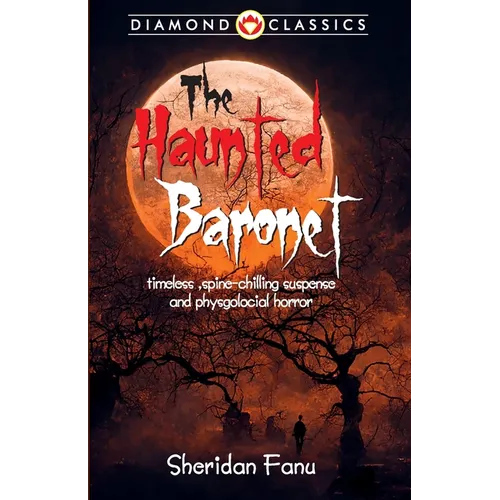 The Haunted Baronet