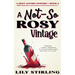 A Not So Rosy Vintage