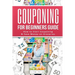 Couponing for Beginners Guide: How to Start Couponing & Save Money on Groceries