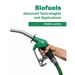 Biofuels: Advanced Technologies and Applications