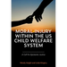 Moral Injury Within the Us Child Welfare System: A Call for Epistemic Justice