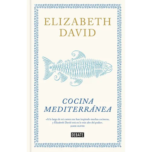 Cocina Mediterránea / A Book of Mediterranean Food