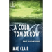 A Cold Tomorrow