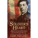 Soldier's Heart: Being the Story of the Enlistment and Due Service of the Boy Charley Goddard in the First Minnesota Volunteers