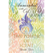 Anointed with Oil, The Power of Scent