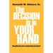 The Decision Is In Your Hand