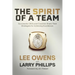 Spirit of a Team: Successful Ceos and Coaches Share Their Strategies for Achieving Excellence