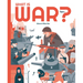 What Is War?