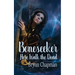 Boneseeker: Here Walk the Dead