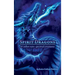 Spirit Dragons & Other Rare Spectral Creatures: A Field Guide