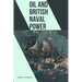 Oil and British Naval Power
