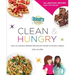 Hungry Girl Clean & Hungry: Easy All-Natural Recipes for Healthy Eating in the Real World