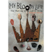 My Bloody Life: The Making of a Latin King