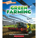 Green Farming (a True Book: A Green Future)