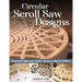 Circular Scroll Saw Designs: Fretwork Patterns for Trivets, Coasters, Wall Art & More