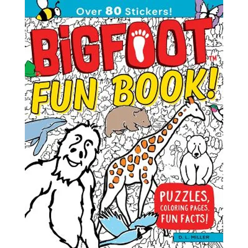 Bigfoot Fun Book!: Puzzles, Coloring Pages, Fun Facts!