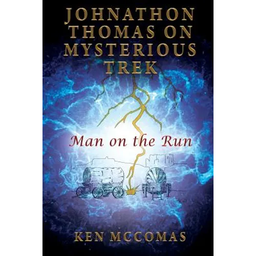 Johnathon Thomas on Mysterious Trek: Man on the Run