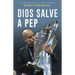 Dios Salve a Pep / God Save Pep