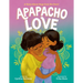 Apapacho Love: A Story about Hugs from the Heart