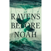 Ravens before Noah