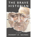 The Brave Historian