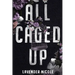 All Caged Up