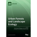 Urban Forests and Landscape Ecology