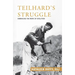 Teilhard's Struggle: Embracing the Work of Evolution