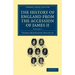 The History of England from the Accession of James II - Volume 1