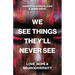 We See Things They'll Never See: Love, Hope, and Neurodiversity