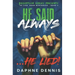 He Said Always... He Lied!: Part of the He Lied miniseries