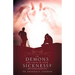 Are Demons the Cause of Your Sickness? (Revised Edition)