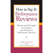 How to Say It Performance Reviews: Phrases and Strategies for Painless and Productive Performance Reviews