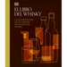 El Libro del Whisky (Whisky Opus)