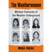 The Weatherwomen: Militant Feminists of the Weather Underground