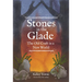 Stones in the Glade: The Old Craft in a New World