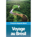 Voyage au Brésil