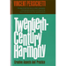 Twentieth-Century Harmony: Creative Aspects and Practice