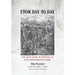 From Day to Day: One Man's Diary of Survival in Nazi Concentration Camps