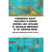 Fundamental Rights Challenges in Border Controls and Expulsion of Irregular Immigrants in the European Union: Complaint Mechanisms and Access to Justi