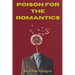 Poison For The Romantics
