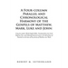 A Four-Column Parallel and Chronological Harmony of the Gospels of Matthew, Mark, Luke and John: Using the Modern World English Bible, Translated from