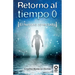Retorno al tiempo 0