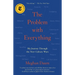The Problem with Everything: My Journey Through the New Culture Wars